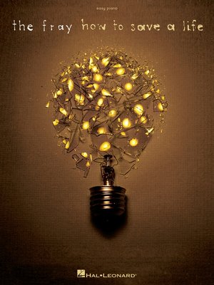 cover image of The Fray--How to Save a Life (Songbook)